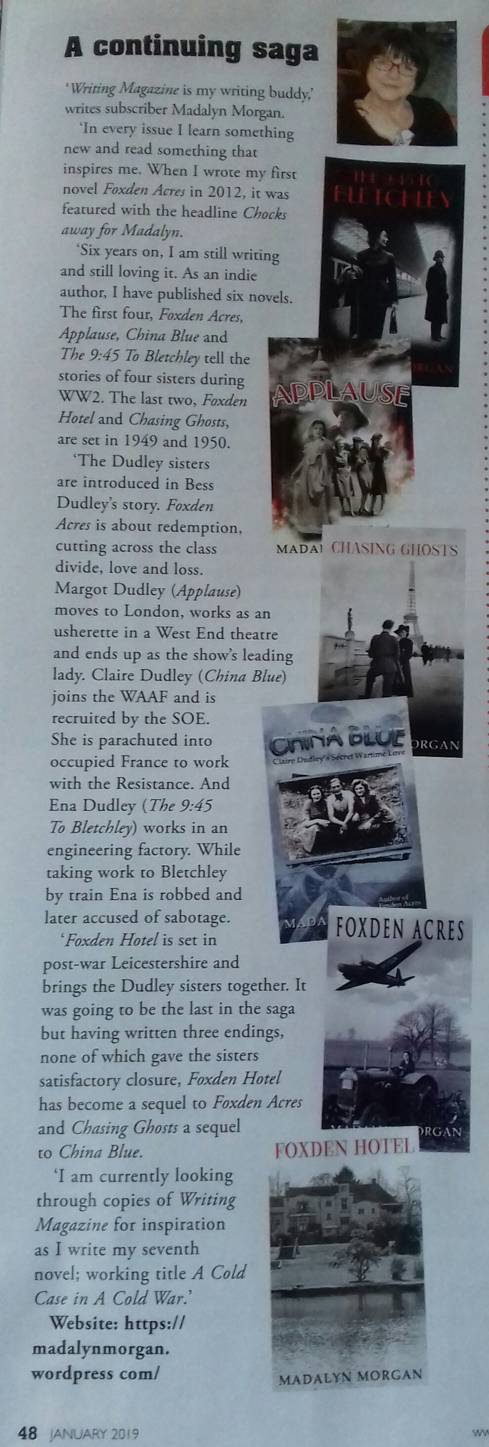 The Dudley Sisters’ Saga https://www.amazon.co.uk/Madalyn-Morgan/e/B00J7VO9I2/ …    Thank you, Tina Jackson and Jonathan Telfer for featuring The Dudley Sisters Saga in the January 2019 edition of Writing&nbsp;Magazine
